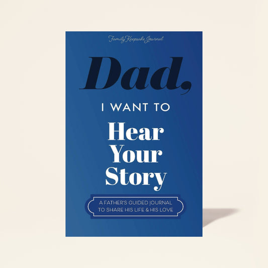 Journesy® Dad, I Want to Hear Your Story